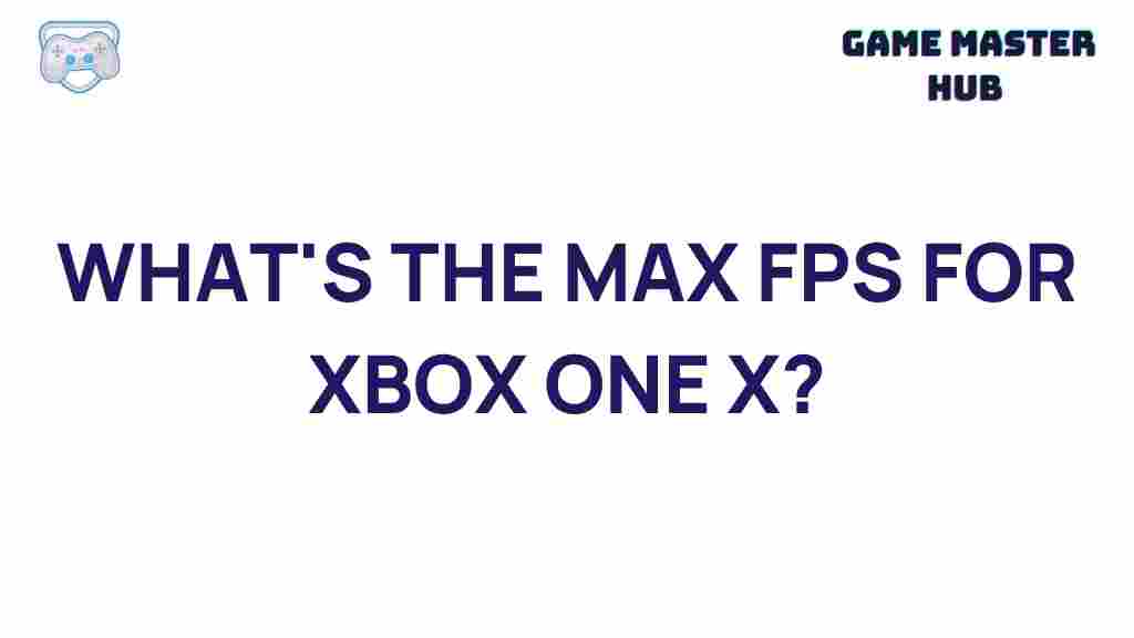 xbox-one-x-max-fps
