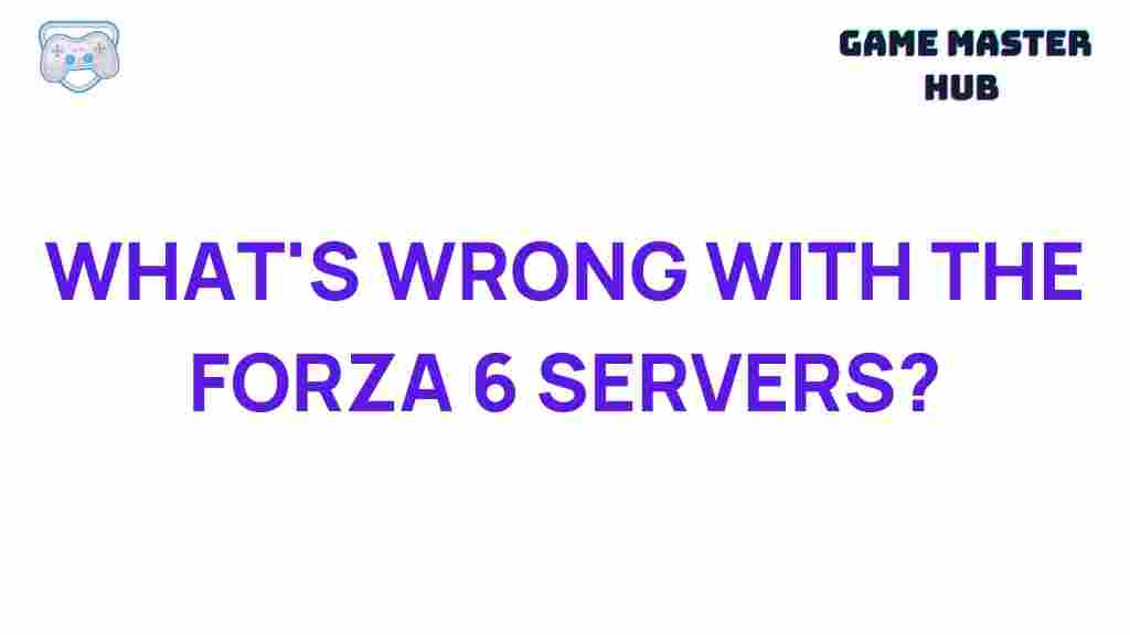 forza-6-server-issues
