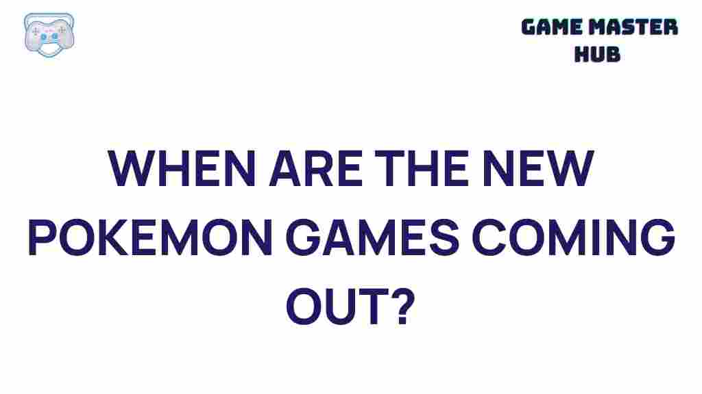 new-pokemon-games-release-date