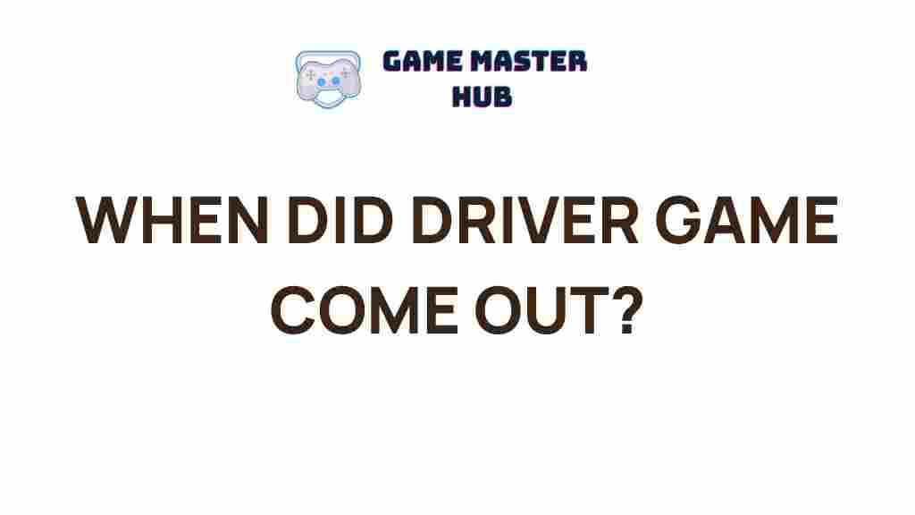 driver-game-release-date
