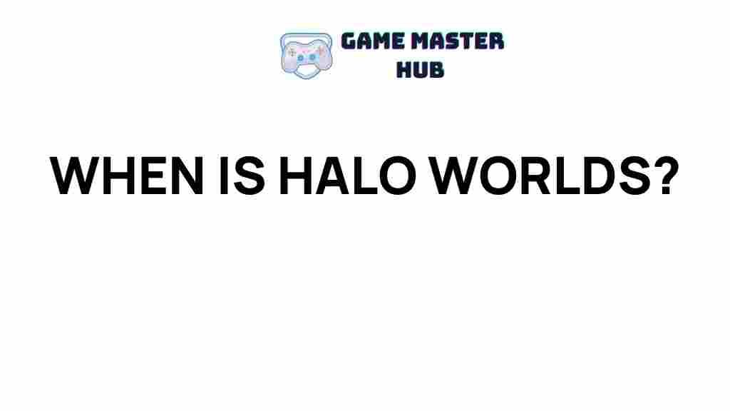 halo-worlds-date