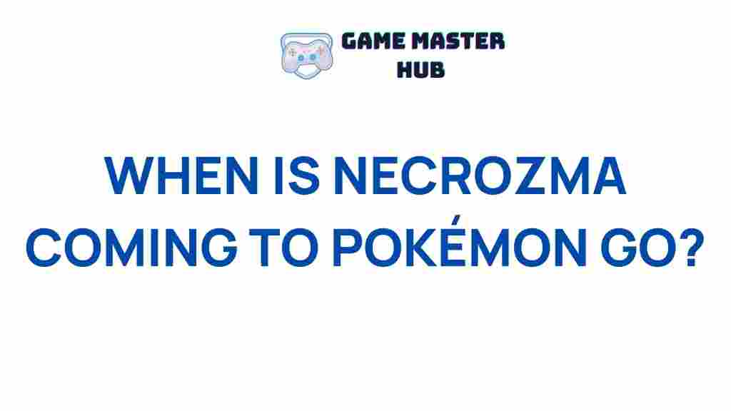 necrozma-pokemon-go-arrival