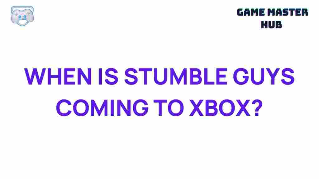 stumble-guys-xbox-release