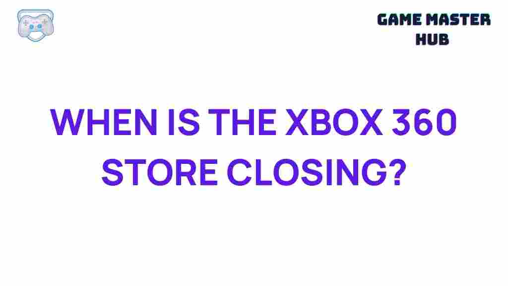 xbox-360-store-closure-date