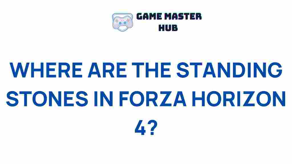 forza-horizon-4-standing-stones