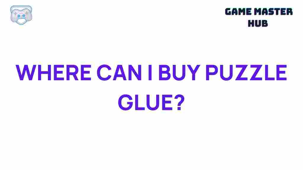 buy-puzzle-glue-online