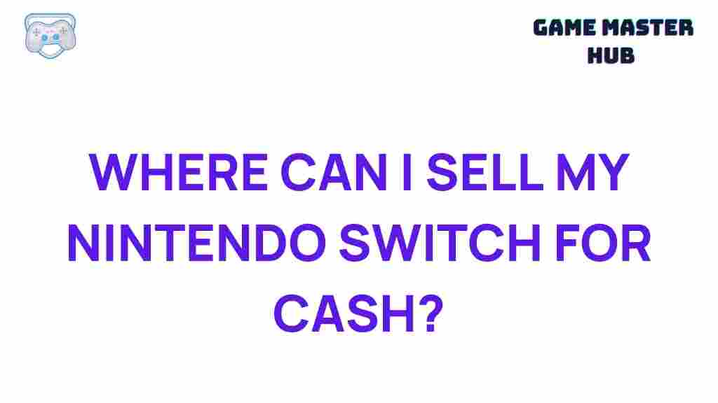 best-places-sell-nintendo-switch-cash
