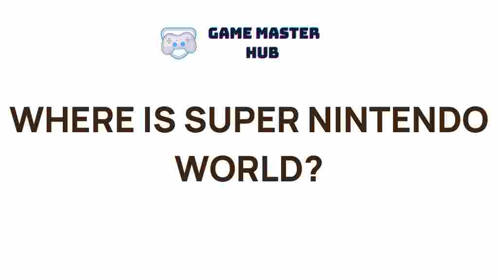 super-nintendo-world-location