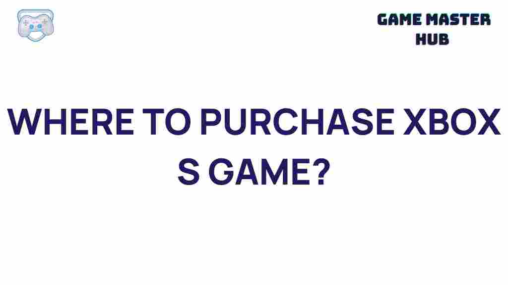 best-places-buy-xbox-series-s-games