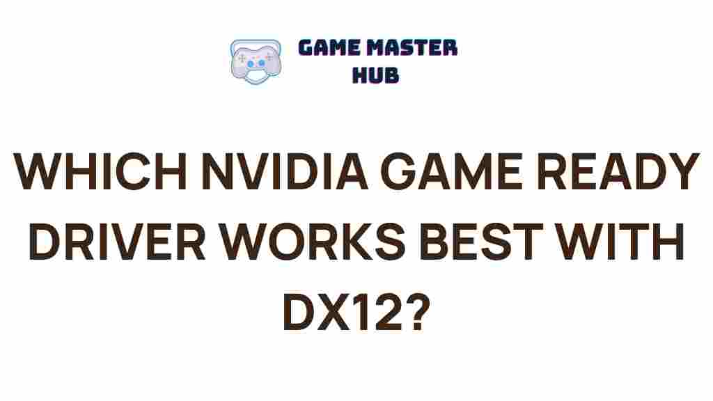 best-nvidia-game-ready-driver-dx12