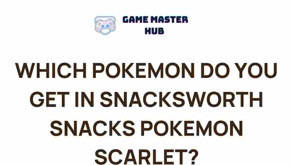 snacksworth-snacks-pokemon-scarlet-exclusive