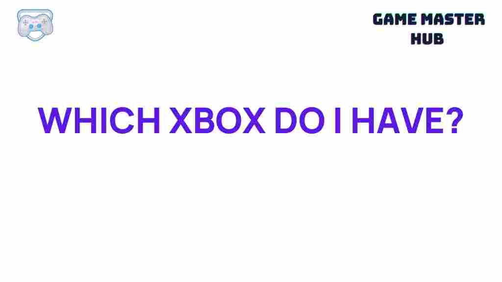 which-xbox-model