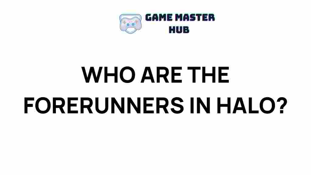 top-halo-forerunners