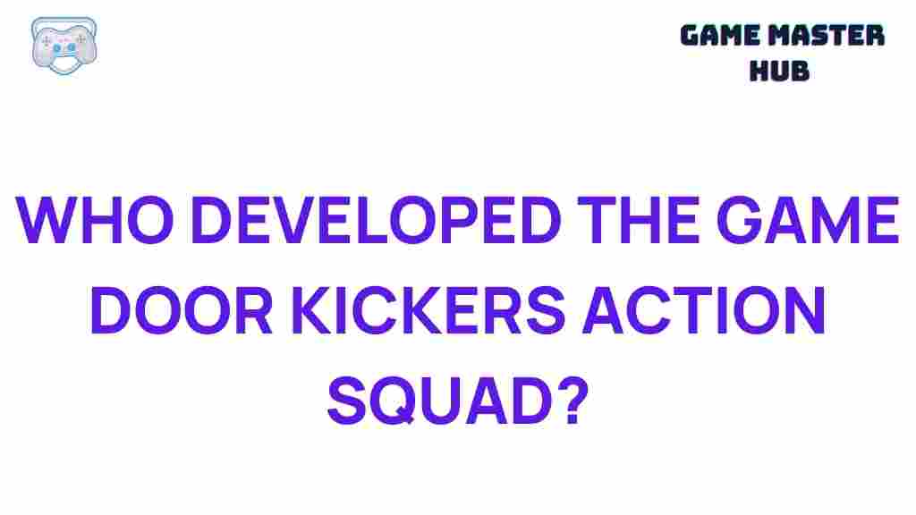 door-kickers-action-squad-developer