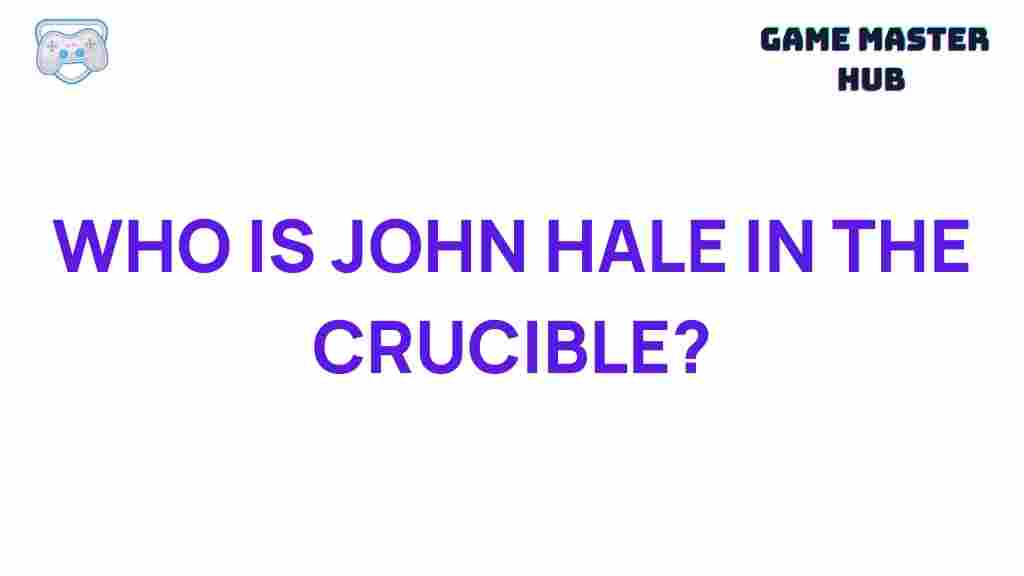 unraveling-john-hale-the-crucible