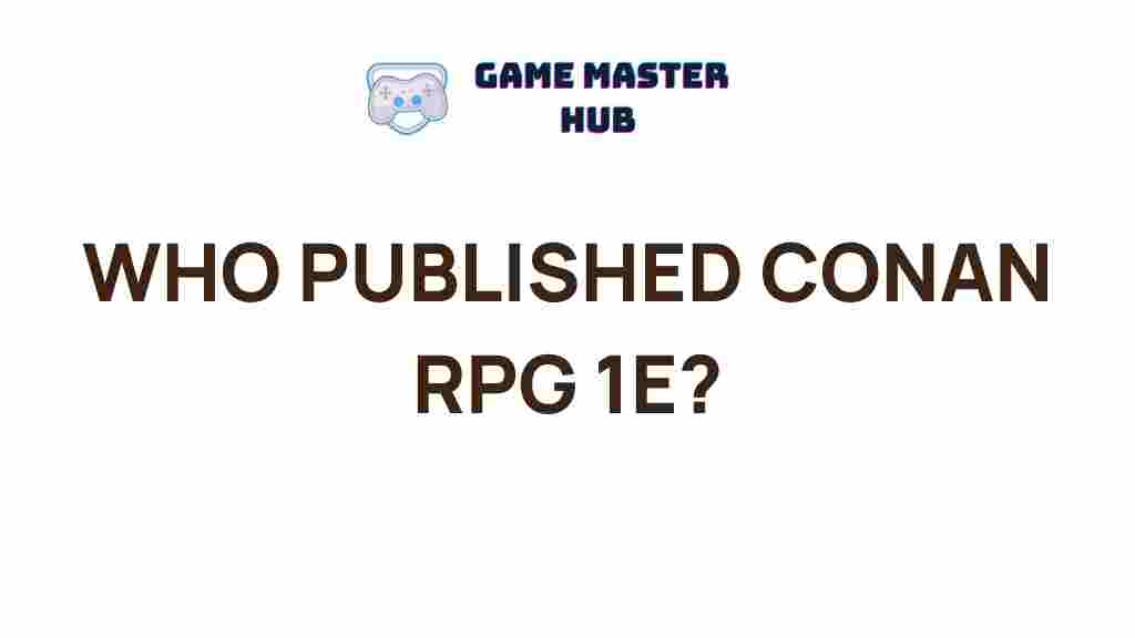 conan-rpg-1e-publisher