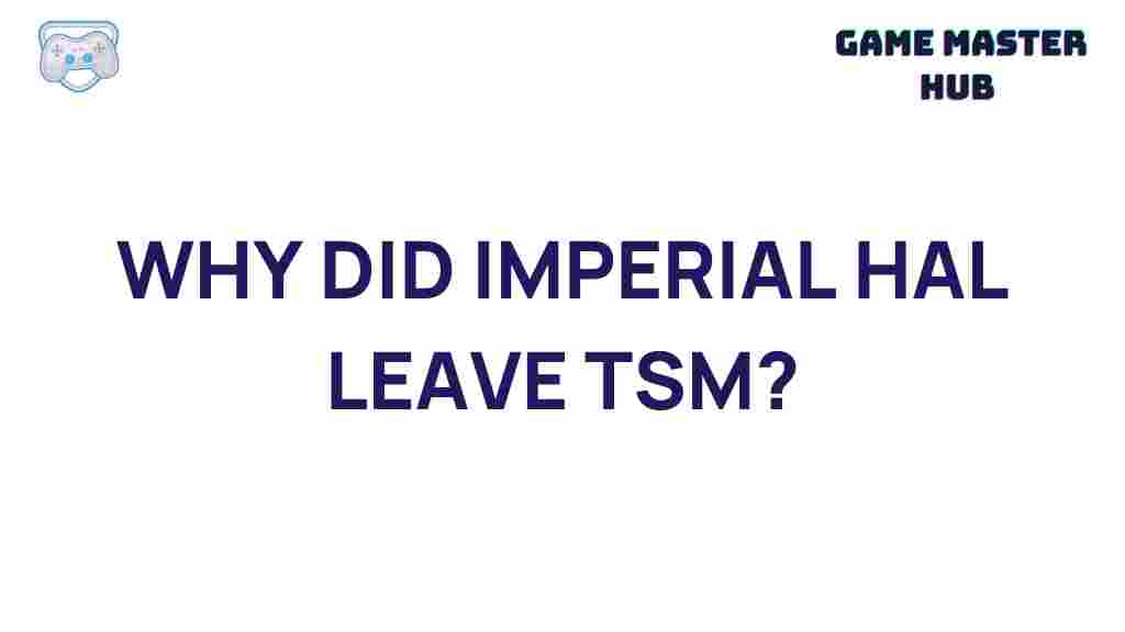imperial-hal-leaves-tsm