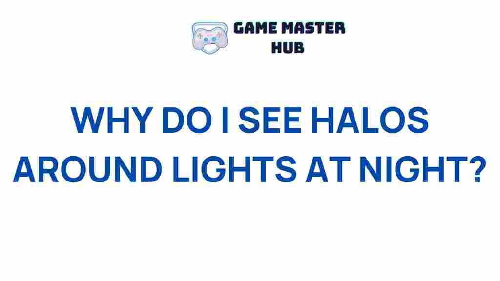 halos-around-lights-night