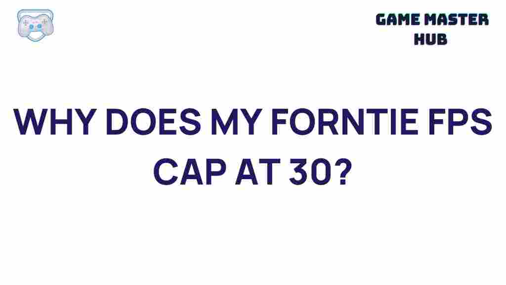 why-fortnite-fps-capped-30