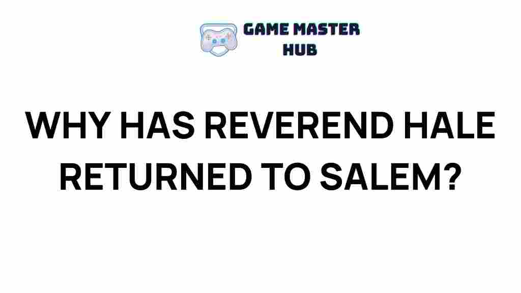 reverend-hale-return-salem