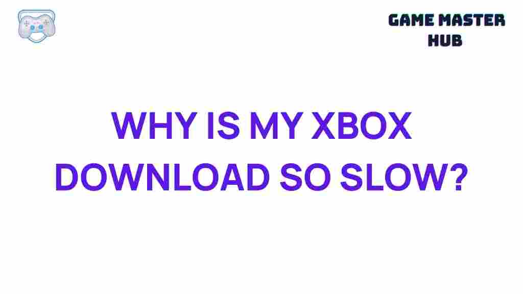slow-xbox-downloads