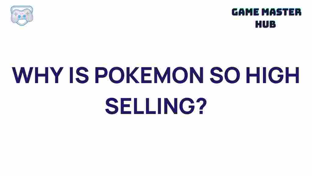 pokemon-high-selling-secrets