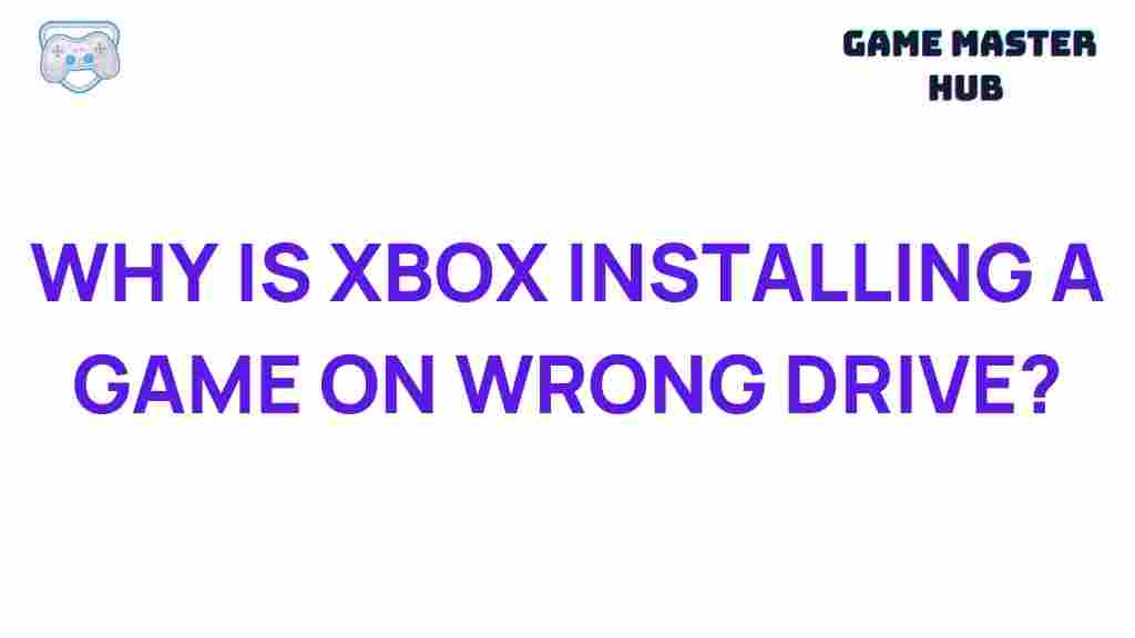 xbox-game-installation-wrong-drive