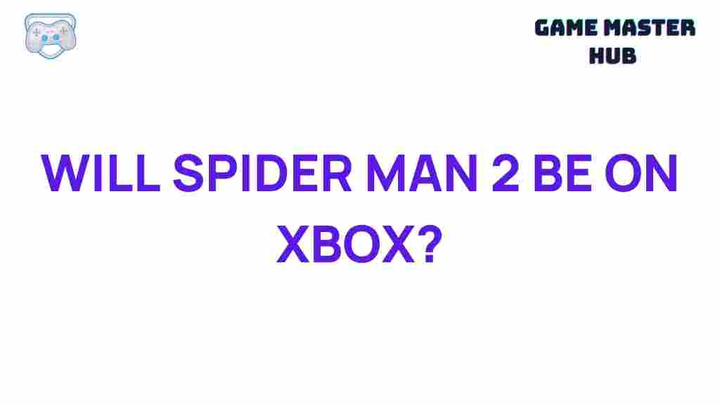 spider-man-2-xbox-release