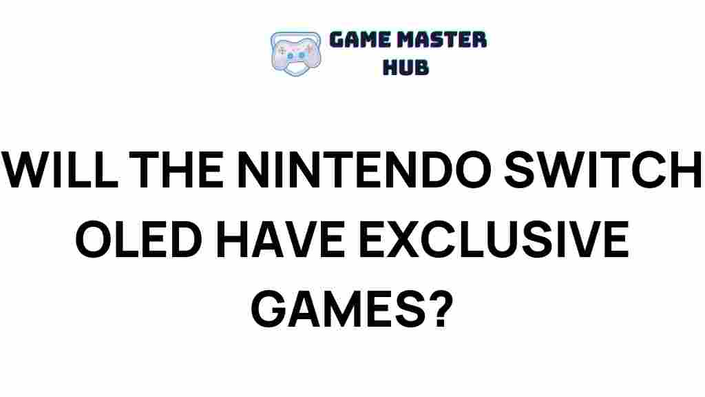 nintendo-switch-oled-exclusive-games